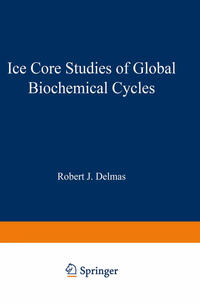 Vorderes Coverbild Ice Core Studies of Global Biogeochemical Cycles