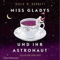 Vorderes Coverbild Miss Gladys und ihr Astronaut