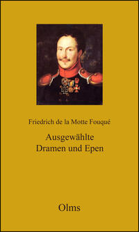 Vorderes Coverbild Friedrich De La Motte Fouqué: Werke. Ausgewählte Dramen und Epen