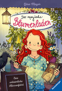 Vorderes Coverbild Der magische Blumenladen, Band 12 - Eine unheimliche Klassenfahrt