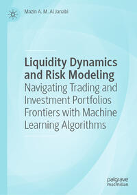 Vorderes Coverbild Liquidity Dynamics and Risk Modeling