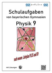 Vorderes Coverbild Physik 9, Schulaufgaben (G9, LehrplanPLUS) von bayerischen Gymnasien mit Lösungen, Klasse 9