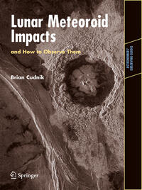 Vorderes Coverbild Lunar Meteoroid Impacts and How to Observe Them