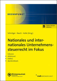 Vorderes Coverbild Nationales und internationales Unternehmenssteuerrecht im Fokus