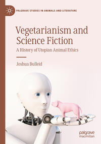Vorderes Coverbild Vegetarianism and Science Fiction