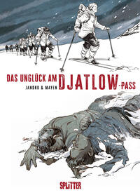 Vorderes Coverbild Das Unglück am Djatlow-Pass