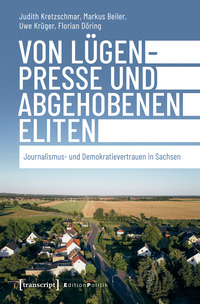 Vorderes Coverbild Von Lügenpresse und abgehobenen Eliten