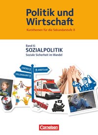 Vorderes Coverbild Politik und Wirtschaft - Kursthemen für die Sekundarstufe II - Ausgabe ab 2014 - Band 6