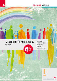 Vorderes Coverbild Vielfalt (er)leben 3 - Ethik III BHS + TRAUNER-DigiBox