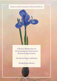 Vorderes Coverbild A Social Biography of Contemporary Innovative Poetry Communities