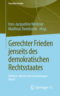 Vorderes Coverbild Gerechter Frieden jenseits des demokratischen Rechtsstaates