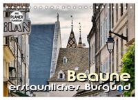 Vorderes Coverbild Beaune - erstaunliches Burgund (Tischkalender 2025 DIN A5 quer), CALVENDO Monatskalender