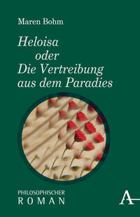 Vorderes Coverbild Heloisa oder Die Vertreibung aus dem Paradies