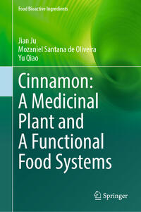 Vorderes Coverbild Cinnamon: A Medicinal Plant and A Functional Food Systems