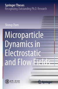 Vorderes Coverbild Microparticle Dynamics in Electrostatic and Flow Fields