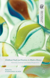 Vorderes Coverbild Childhood, Youth and Emotions in Modern History