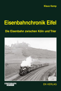 Vorderes Coverbild Eisenbahnchronik Eifel - Band 1