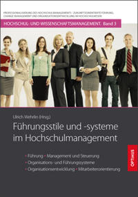 Vorderes Coverbild Führungsstile und -systeme im Hochschulmanagement