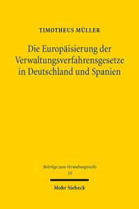 Vorderes Coverbild Die Europäisierung der Verwaltungsverfahrensgesetze in Deutschland und Spanien