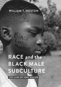 Vorderes Coverbild Race and the Black Male Subculture
