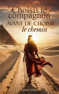Vorderes Coverbild Choisis le compagnon avant de choisir le chemin