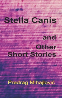 Vorderes Coverbild Stella Canis and Other Short Stories