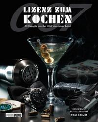 Vorderes Coverbild Lizenz zum Kochen - 50 Rezepte aus der Welt von James Bond 007