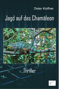 Vorderes Coverbild Jagd auf das Chamäleon