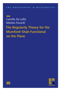 Vorderes Coverbild The Regularity Theory for the Mumford–Shah Functional on the Plane