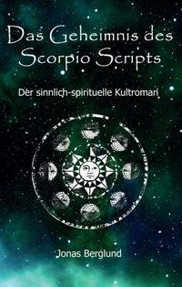 Vorderes Coverbild Das Geheimnis des Scorpio Scripts