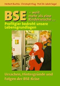 Vorderes Coverbild BSE - Weit mehr als eine Rinderseuche