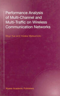 Vorderes Coverbild Performance Analysis of Multi-Channel and Multi-Traffic on Wireless Communication Networks