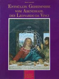 Vorderes Coverbild Enthüllte Geheimnisse vom Abendmahl des Leonardo da Vinci