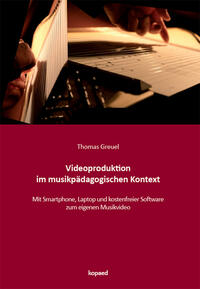 Vorderes Coverbild Videoproduktion im musikpädagogischen Kontext