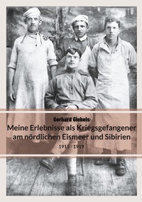 Vorderes Coverbild Meine Erlebnisse als Kriegsgefangener am nördlichen Eismeer und Sibirien