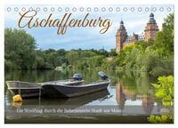 Vorderes Coverbild Aschaffenburg - Ein Streifzug durch die liebenswerte Stadt am Main (Tischkalender 2025 DIN A5 quer), CALVENDO Monatskalender