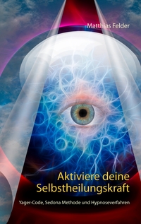 Vorderes Coverbild Aktiviere deine Selbstheilungskraft