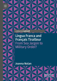 Vorderes Coverbild Lingua Franca and Français Tirailleur