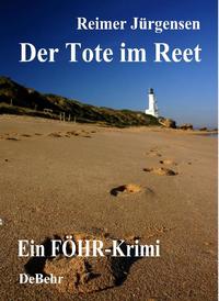 Vorderes Coverbild Der Tote im Reet - ein Föhr- Krimi