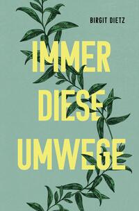 Vorderes Coverbild Immer diese Umwege