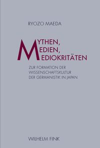 Vorderes Coverbild Mythen, Medien, Mediokritäten