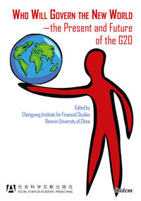 Vorderes Coverbild Who Will Govern the New World—the Present and Future of the G20Wang