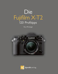 Vorderes Coverbild Die Fujifilm X-T2