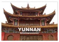 Vorderes Coverbild Yunnan - Reiseimpressionen (Wandkalender 2025 DIN A2 quer), CALVENDO Monatskalender