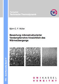 Vorderes Coverbild Bewertung mikrostrukturierter Verdampferrohre hinsichtlich des Wärmeübergangs