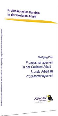 Vorderes Coverbild Prozessmanagement in der Sozialen Arbeit – Soziale Arbeit als Prozessmanagement
