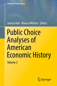 Vorderes Coverbild Public Choice Analyses of American Economic History
