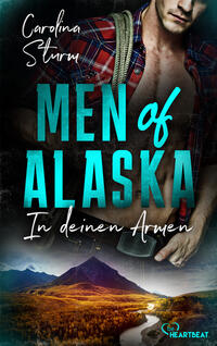 Vorderes Coverbild Men of Alaska - In deinen Armen