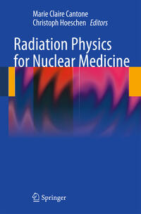 Vorderes Coverbild Radiation Physics for Nuclear Medicine