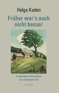 Vorderes Coverbild Früher war's auch nicht besser